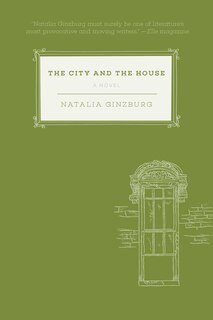 The City and the House: A Novel