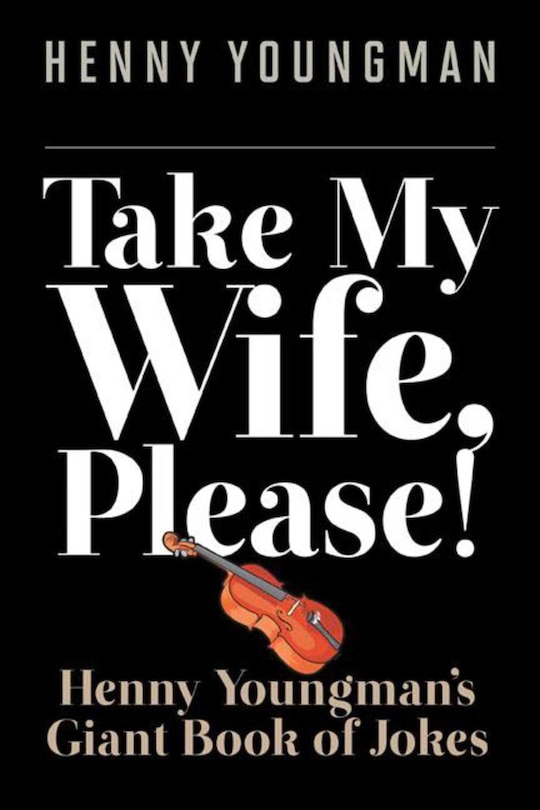 Front cover_Take My Wife, Please!