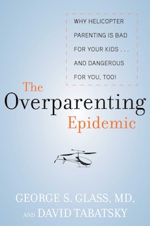 Front cover_The Overparenting Epidemic