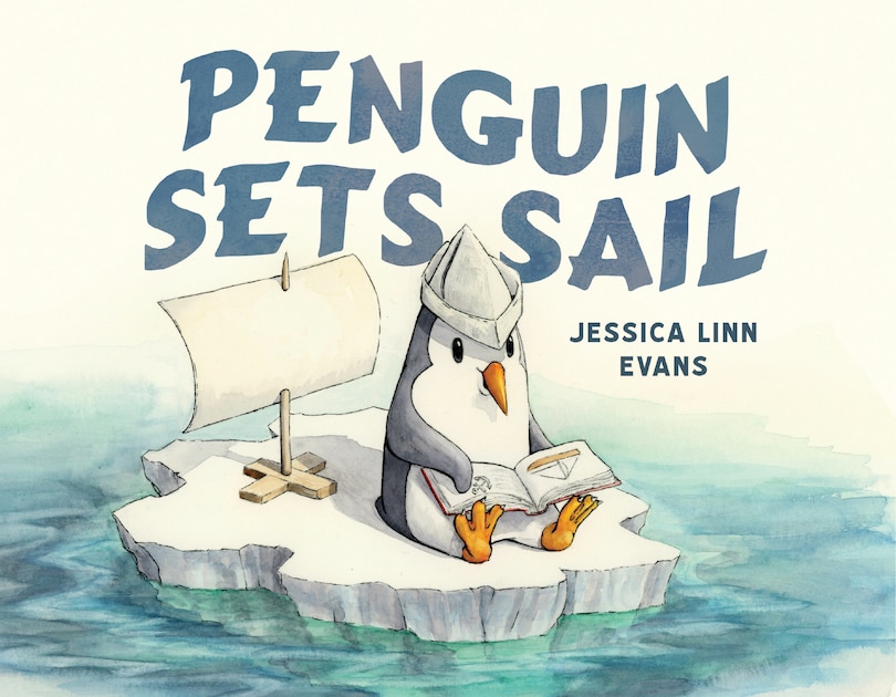 Front cover_Penguin Sets Sail (Board Book)