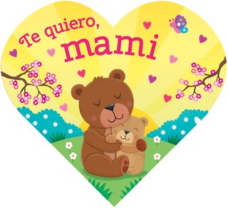 Front cover_Heart-Shaped BB - I Love Mommy (Spanish