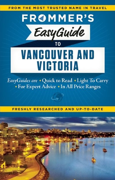 Front cover_Frommer's EasyGuide to Vancouver and Victoria