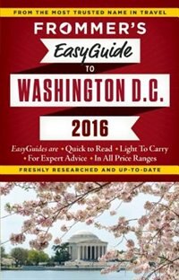 Front cover_Frommer's Easyguide To Washington, D.c. 2016
