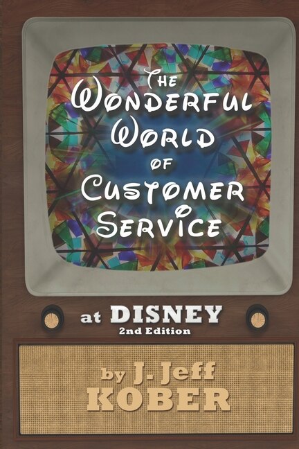 Front cover_The Wonderful World of Customer Service at Disney
