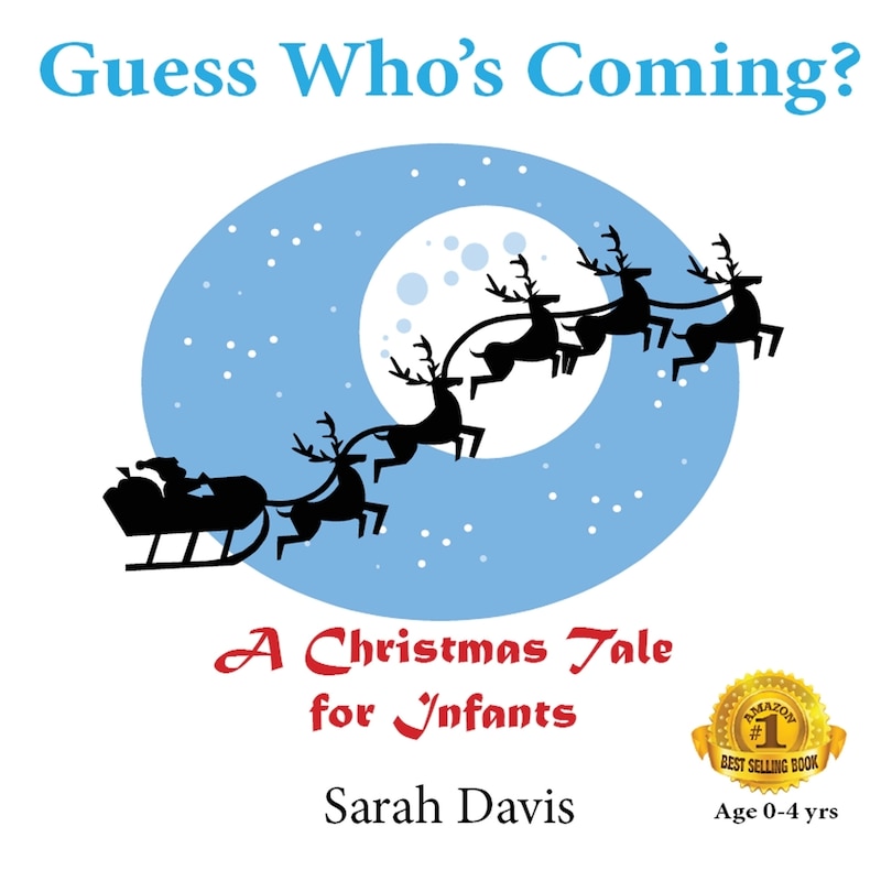 Front cover_Guess Who's Coming? a Christmas Tale for Infants