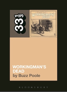 Front cover_Grateful Dead's Workingman's Dead