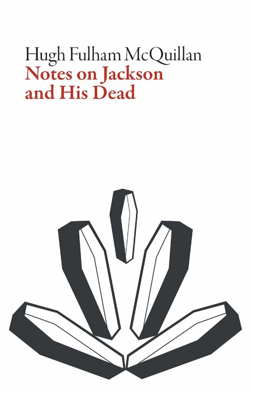 Couverture_Notes On Jackson And His Dead