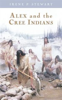 Front cover_Alex and the Cree Indians