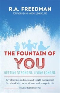 The Fountain of You: Getting Stronger. Living Longer.