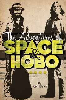 Front cover_The Adventures of Space and Hobo