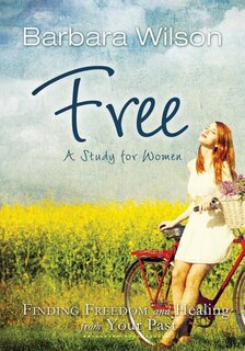Couverture_Free for Women; Finding Freedom and Healing for Your Past
