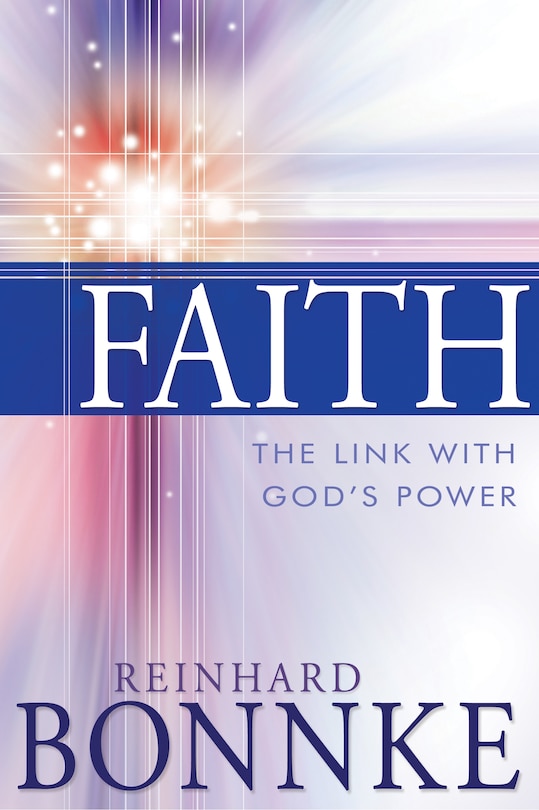 Front cover_Faith: The Link With God's Power