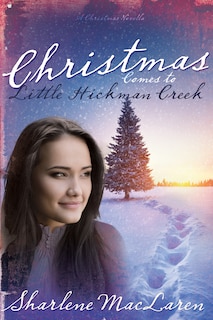 Couverture_Christmas Comes To Little Hickman Creek