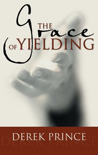 Front cover_The Grace of Yielding