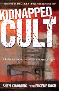 Front cover_Kidnapped By A Cult