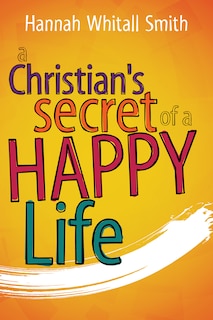 Front cover_A Christian's Secret of a Happy Life