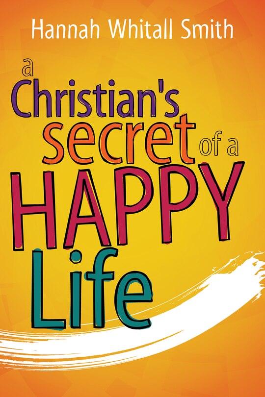 Front cover_A Christian's Secret of a Happy Life