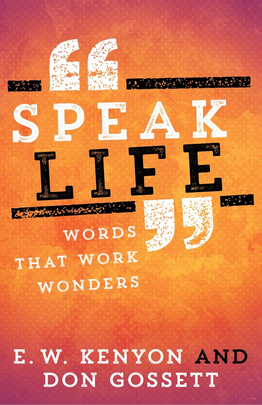 Speak Life: Words That Work Wonders image number 0