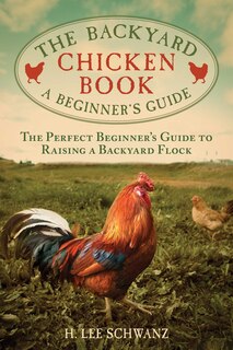 Front cover_The Backyard Chicken Book