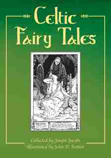 Celtic Fairy Tales by Joseph Jacobs