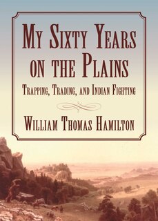 Couverture_My Sixty Years on the Plains