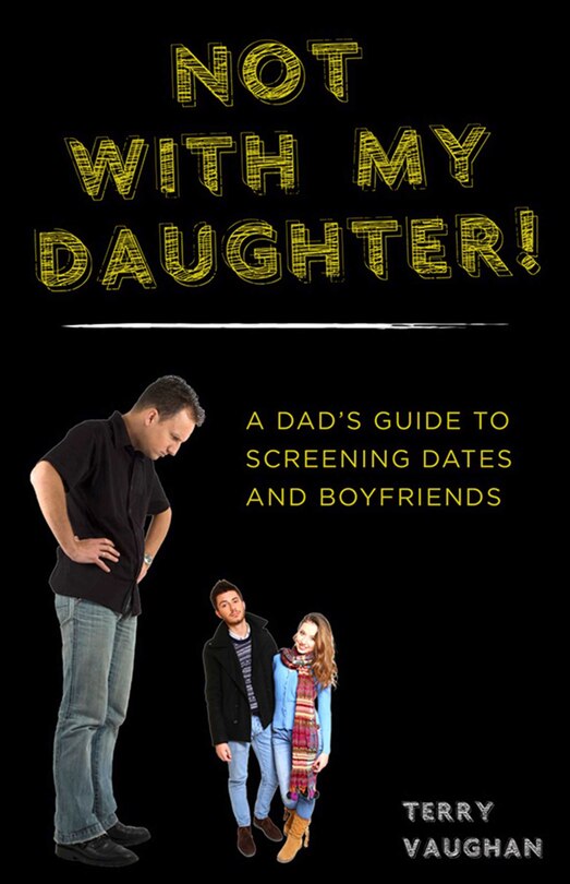 Front cover_Not with My Daughter!