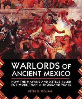 Couverture_Warlords of Ancient Mexico