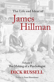 Front cover_The Life and Ideas of James Hillman