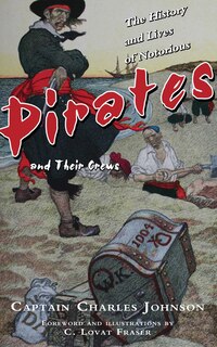 Couverture_The History and Lives of Notorious Pirates and Their Crews