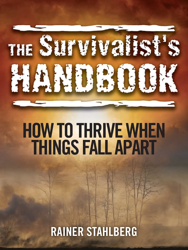 Front cover_The Survivalist's Handbook