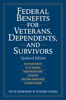 Front cover_Federal Benefits for Veterans, Dependents, and Survivors