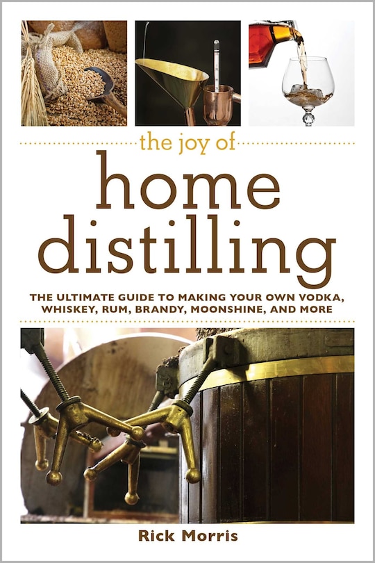 Front cover_The Joy of Home Distilling