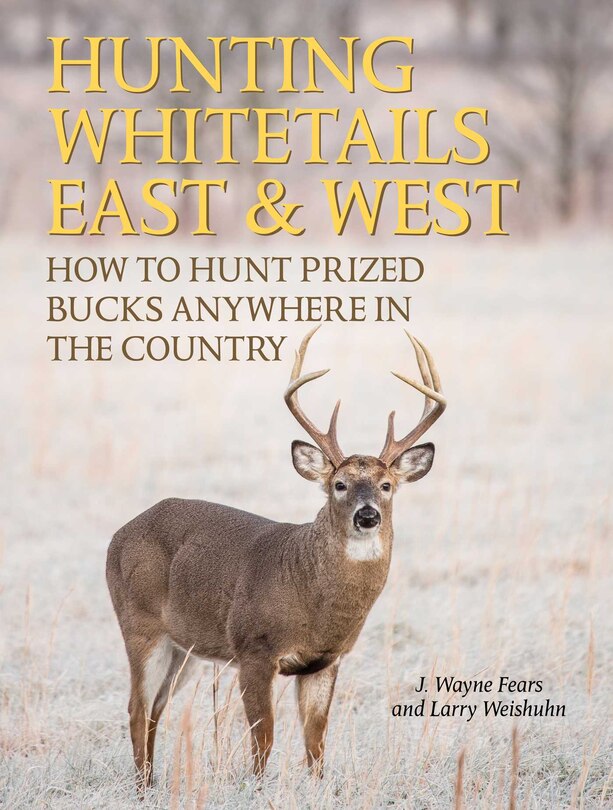 Front cover_Hunting Whitetails East & West