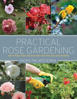 Front cover_Practical Rose Gardening