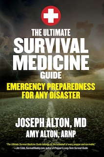 Front cover_The Ultimate Survival Medicine Guide