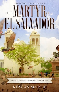 Couverture_The Martyr of El Salvador