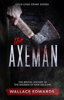 Front cover_The Axeman