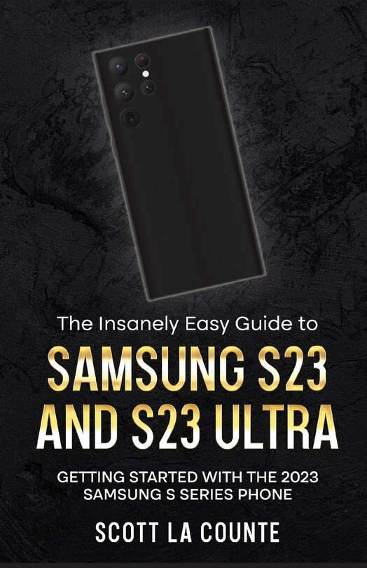 Couverture_The Insanely Easy Guide to Samsung S23 and S23 Ultra