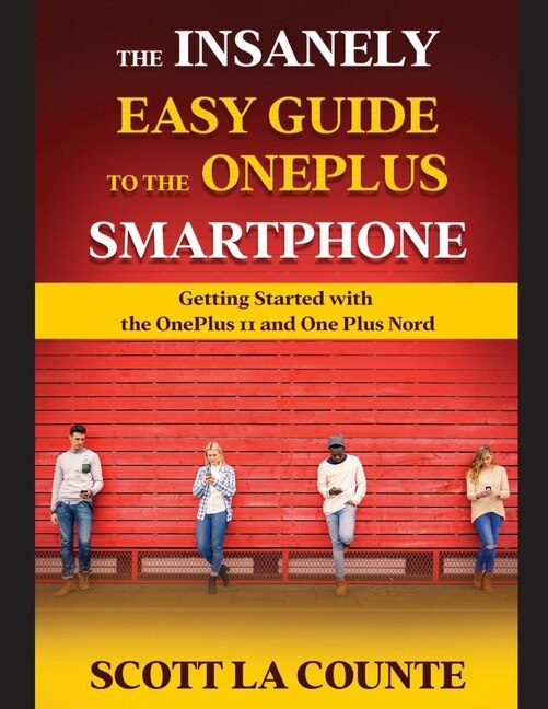 Front cover_The Insanely Easy Guide to the OnePlus Smartphone