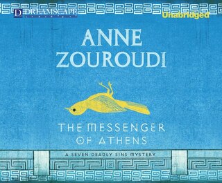 The Messenger Of Athens: A Seven Deadly Sins Mystery