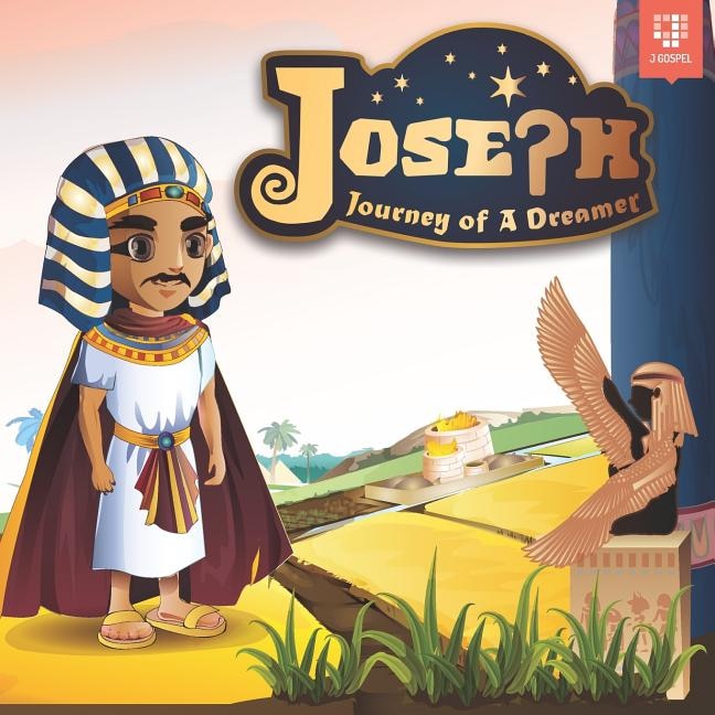 Joseph: Journey of A Dreamer