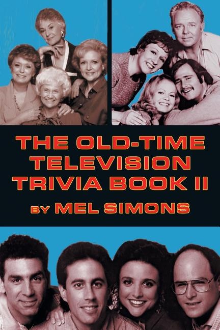 Front cover_The Old-Time Television Trivia Book II