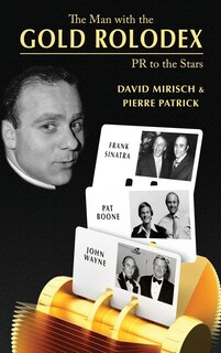 Front cover_The Man with the Gold Rolodex (hardback)