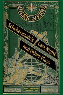 Front cover_Scheherazade's Last Night and Other Plays