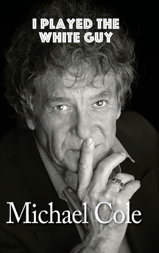 Front cover_I Played The White Guy (hardback)