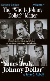 Front cover_The Who Is Johnny Dollar? Matter Volume 1 (2nd Edition) (hardback)