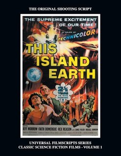 Front cover_This Island Earth (Universal Filmscripts Series Classic Science Fiction)