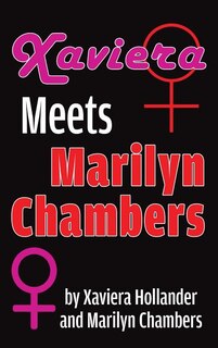 Front cover_Xaviera Meets Marilyn Chambers (hardback)