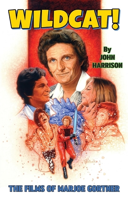 Front cover_Wildcat! The Films of Marjoe Gortner (hardback)