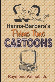 Front cover_Hanna Barbera's Prime Time Cartoons